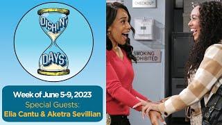 A Sisterly Visit w Elia Cantu & Aketra Sevillian Dishin Days week of June 5th-9th 2023