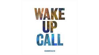 Embrace - Wake Up Call Orchestral version