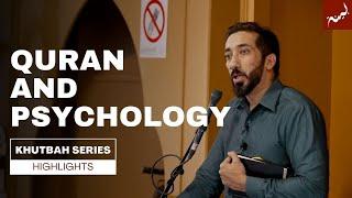 Quranic Teachings & Modern Psychology - Nouman Ali Khan