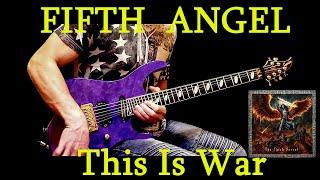 FIFTH ANGEL - This Is War - Guitar Cover