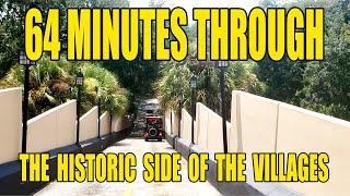 64 MINUTES THROUGH THE HISTORIC SIDE OF THE VILLAGES