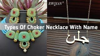 Types Of Choker Necklace With Name For Girls Fashionable and trendy fashion buzz