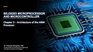 Online Lecture Chapter 2 - Architecture of the ARM Processor Part 1