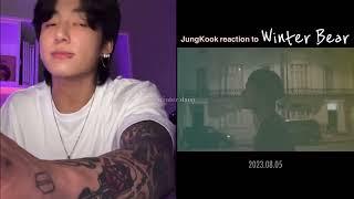 Jungkook reaction to Winter Bear by V