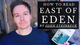 How to Read East of Eden by John Steinbeck