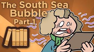 England South Sea Bubble - The Sharp Mind of John Blunt - Extra History - Part 1