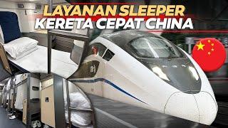 Ep. 5  KERETA CEPAT SLEEPER DOUBLE DECK DI CHINA ‼️ Tiduran 2100 Kilometer Beijing - Guangzhou