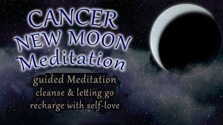 Cancer July NEW MOON Meditation 2024 guided   emotional detox selfcare compassion