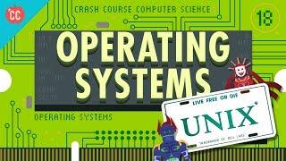 Operating Systems Crash Course Computer Science #18