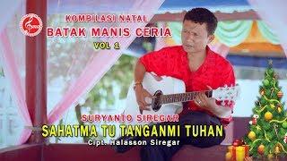 SURYANTO SIREGAR - SAHATMA TU TANGANMI TUHAN Lagu Natal Terbaru 2019