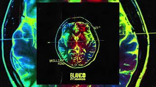 Blanco ft. 163Margs - Brilliant Mind III Official Artwork Video