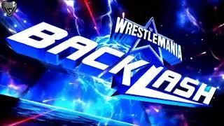 WWE Wrestlemania Backlash 2022 Official And Full Match Card