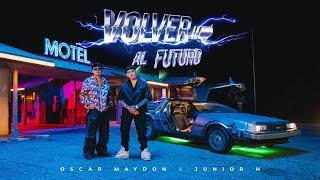 Oscar Maydon x Junior H - Volver Al Futuro Official Video