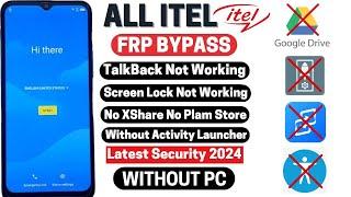 All Itel Frp Bypass 2024 TalkBack Not Working NO XShare NO Activity Launcher Android 111213 No Pc