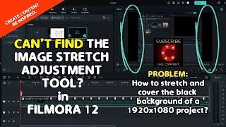 ▶️ HOW TO STRETCH or ADJUST a Video Clip Images and Stickers in FILMORA 12