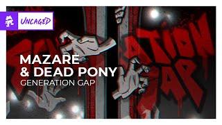 Mazare & Dead Pony - Generation Gap Monstercat Release