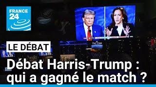 Débat HarrisTrump  qui a gagné le match ? • FRANCE 24