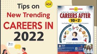 Latest Trending Careers in 2022 ?? Science Commerce & Humanities