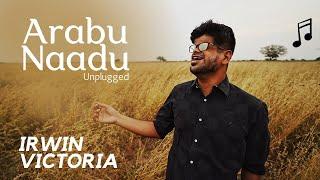 Arabu Naade  Unplugged Cover  Yuvan Shankar Raja  Irwin Victoria