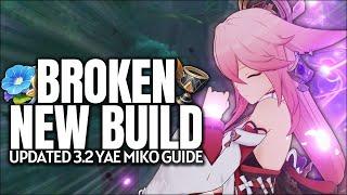 BROKEN NEW BUILD Updated Yae Miko Guide - Artifacts Weapons Teams & Tips  Genshin Impact 3.2