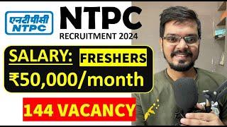 NTPC recruitment 2024  Freshers  CTC ₹50000  Month  144 Vacancy  Latest Job Update 2024