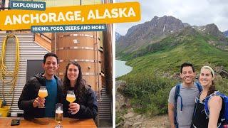 What to do in Anchorage Alaska - flightseeing hiking food bars and more