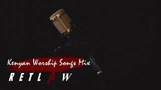 Kenyan English Worship Songs Mix