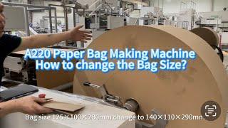 How to Change Paper Bag Size? A220 Automatic Paper Bag Making Machine Operation Instructions video