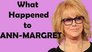 What Really Happened to Ann-Margret