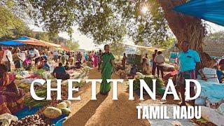 Chettinad - Tamil Nadus Best Kept secret  The Undiscovered Tamil Nadu  @talkintravel