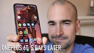 OnePlus 6T  5 Days Review