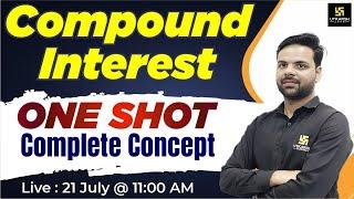 SSC CGL 2024 Maths  Complete Compound Interest  Compound Interest One Shot  By Ashutosh Sir