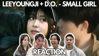 MV LEEYOUNGJI - Small girl feat. DOH KYUNG SOO D.O. REACTION