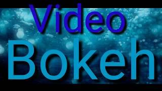 Video Bokeh Dream Light Full Hd