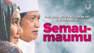 Semau-Maumu  Emha Ainun Nadjib dan Novia Kolopaking