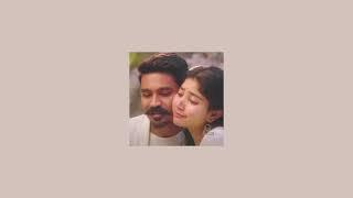 Rowdy Baby - Yuvan Shankar Raja Dhanush Dhee sped up + reverb