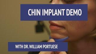 Chin Implant Demo with Seattle Portland Facial Plastic Surgeon Dr. William Portuese