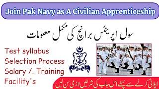 Pak Navy Civilians Apprenticeship Jobs Details  Pak navy Civil Aperctices Full information