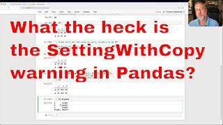 Understanding and avoiding the SettingWithCopyWarning in Pandas