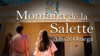 ALFA Y OMEGA  Montaña de la Salette Video Oficial