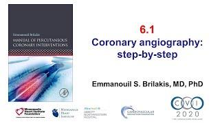 6.1 Manual of PCI - How to perform coronary angiography