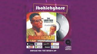 Ibohiehghare - AminMan Full Album