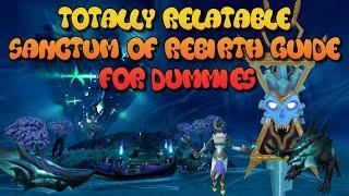 Totally Relatable Sanctum of Rebirth Guide for Dummies