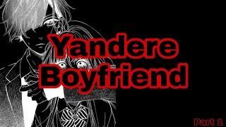 ASMR Yandere Boyfriend  Pacar Posesif  Part 1