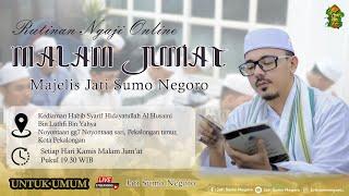 RUTINAN NGAJI ONLINE MALAM JUMAT MAJELIS JATI SUMO NEGORO 08 FEBRUARI 2024