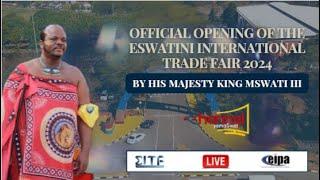 Eswatini International Trade fair 2024 official opening