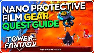 Manufacturing Nano Protective Film Quest Guide - Tower of Fantasy 2.4