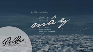 Lyrics Video  Đỗ Bảo - Mây  Tùng Dương