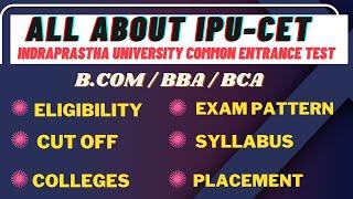 IPU CET 2022 All about IP University CoursesFee structure Placements Eligibility BBABCAB.COM