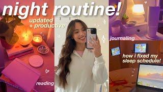 UPDATED COLLEGE NIGHT ROUTINE  how i fixed my sleep schedule reading journaling *productive*